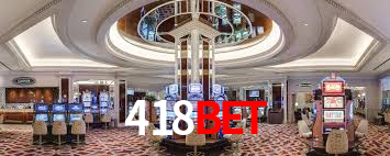 418bet: A Experiência de Casino com Jogos de Mesa ao Vivo